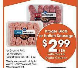 Kroger Kroger brats or italian sausage offer