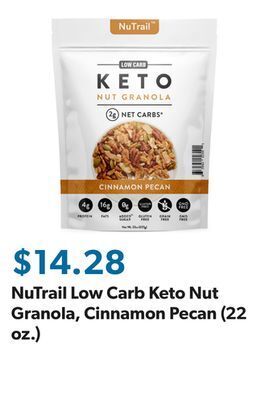 Sam's Club Nutrail low carb keto nut granola, cinnamon pecan (22 oz.) offer