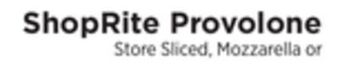 ShopRite Provolone offer