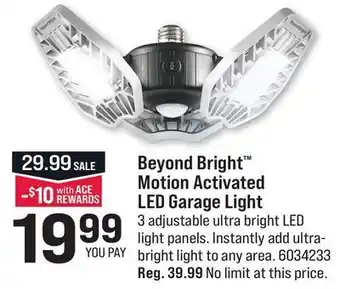 Ace Hardware Beyond bright™ motion activated led garage light offer