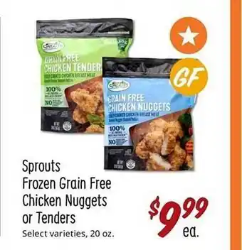 Sprouts Farmers Market Sprouts frozen grain free chicken nuggets or tenders offer