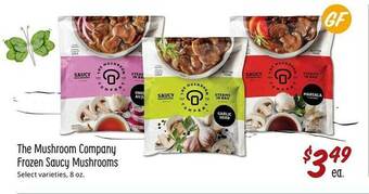 Sprouts Farmers Market The mushroom company frozen saucy mushrooms offer