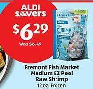 Aldi Fremont fish market medium ez peel raw shrimp offer