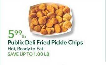 Publix Publix deli fried pickle chips offer