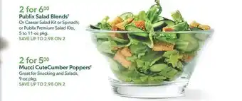 Publix Publix salad blends, mucci cutecumber poppers offer