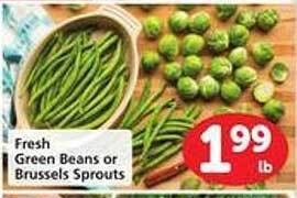 Safeway Fresh green beans or brussels sprouts offer
