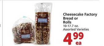 Safeway Cheesecake factory bread or rolls offer