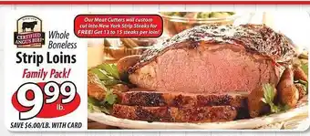 ACME Strip loins family pack! whole boneless offer