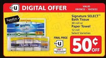 Safeway Signature select bath tissue or paper towel offer