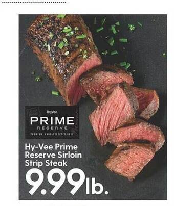 Hy-Vee Hy-vee prime reserve sirloin strip steak offer