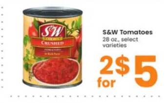 Albertsons S&w tomatoes offer