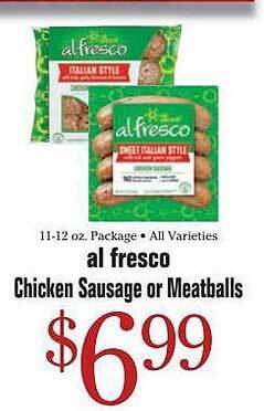 Morton Williams Al fresco chicken sausage or meatballs offer