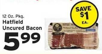 Hannaford Hatfield uncured bacon offer