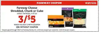Fareway Fareway Cheese Shredded , Chunk Or Cube offer