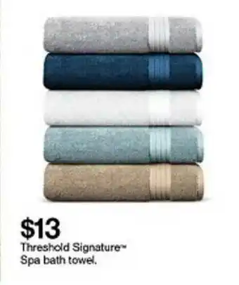 Target Threshold Signature Spa Bath Towel offer