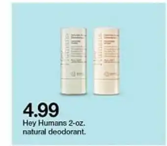 Target Hey Humans 2-oz Natural Deodorant offer