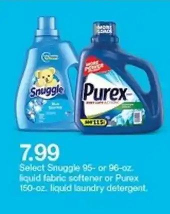 Target Select Snuggle 95- Or 96-oz Liquid Fabric Softener Or Purex 150-oz Liquid Laundry Detergent offer