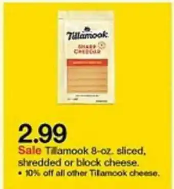 Target Tillamook 8-oz Sliced Shredded Or Block Cheese offer