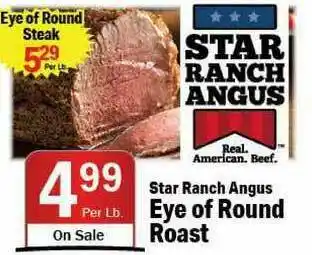 Holiday Foods Star Ranch Angus Eue Or Round Roast offer