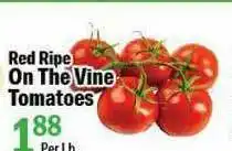 Holiday Foods Red Ripe On The Vine Tomatoes offer