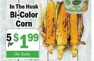 Holiday Foods In The Husk Bi-color Corn offer