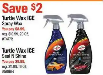 AutoZone Turtle Wax Ice Spray Wax Turtle Wax Ice Seal N Shine offer