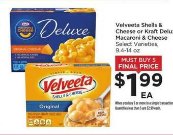 Food 4 Less Velveeta Shells & Cheese Or Kraft Deluxe Macaroni & Cheese offer