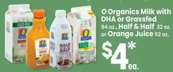 Jewel-Osco O Organics Milk With DHA Or Grassfed 64 Oz., Half & Half 32 Oz. Or Orange Juice 52 Oz. offer