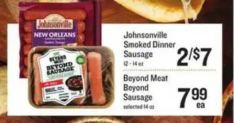 Lowes Foods Johnsonville Smoked Dinner Sausage Or Beyond Meat Beyond Sausage offer