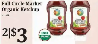 Rosauers Full Circle Market Organic Ketchup offer