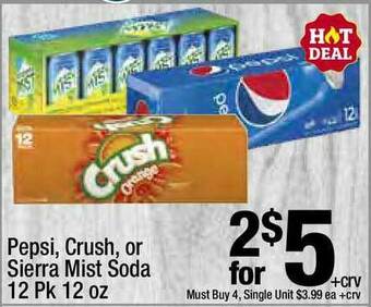 Super King Markets Pepsi, Crush, Or Sierra Mist Soda 12 Pk 12 Oz offer