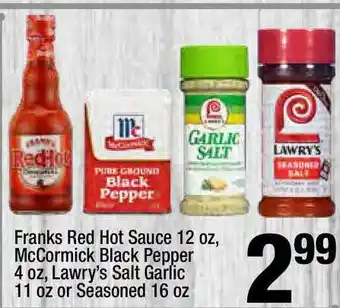 Super King Markets Franks Red Hot Sauce 12 Oz, McCormick Black Pepper 4 Oz, Lawry's Salt Garlic 11 Oz Or Seasoned 16 Oz offer