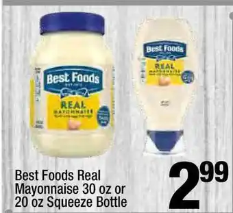Super King Markets Best Foods Real Mayonnaise 30 Oz Or 20 Oz Squeeze Bottle offer