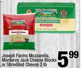 Super King Markets Joseph Farms Mozzarella, Monterey Jack Cheese Blocks Or Shredded Cheese 2 Lb offer