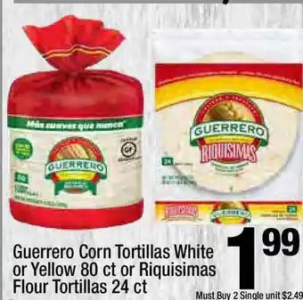 Super King Markets Guerrero Corn Tortillas White Or Yellow 80 Ct Or Riquisimas Flour Tortillas 24 Ct offer