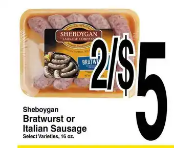 Super Saver Sheboygan Bratwurst Or Italian Sausage 16 Oz. offer