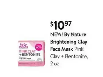 Walmart By Nature Brightening Clay Face Mask Pink Clay + Bentonite, 2 Oz offer