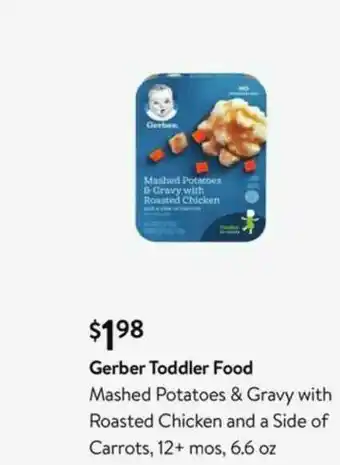 Walmart Gerber Toddler Food Mashed Potatoes & Gravy With Roasted Chicken And A Side Of Carrots, 12+ Mos, 6.6 Oz offer