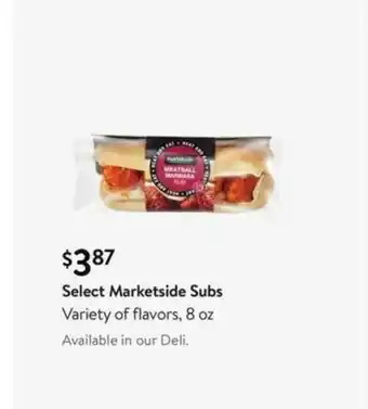 Walmart Select Marketside Subs offer