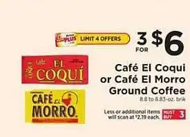 ShopRite Café el coqui or café el morro ground coffee offer
