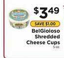 ShopRite Belgioioso shredded cheese cups offer