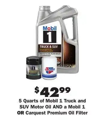 Advance Auto Parts 5 quarts of mobil 1 truck and suv motor oil and a mobil 1 or carquest premium oil filter offer