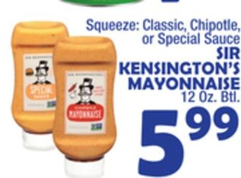 Bravo Supermarkets Sir kensington's mayonnaise offer