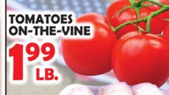 Bravo Supermarkets Tomatoes on-the-vine offer