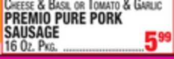 C Town Premio pure pork sausage offer