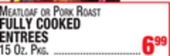 C Town Fully cooked entrees offer