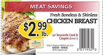 Dearborn Market Fresh boneless & skinless chicken breast offer