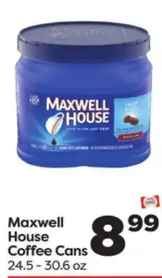 Weis Markets Maxwell house coffee cans offer