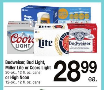 ACME Budweiser, bud light, miller lite or coors light 30-pk., 12 fl. oz. cans or high noon 12-pk., 12 fl. oz. cans offer