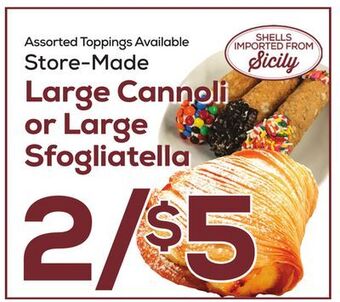 DeCicco & Sons Large cannoli or large sfogliatella offer